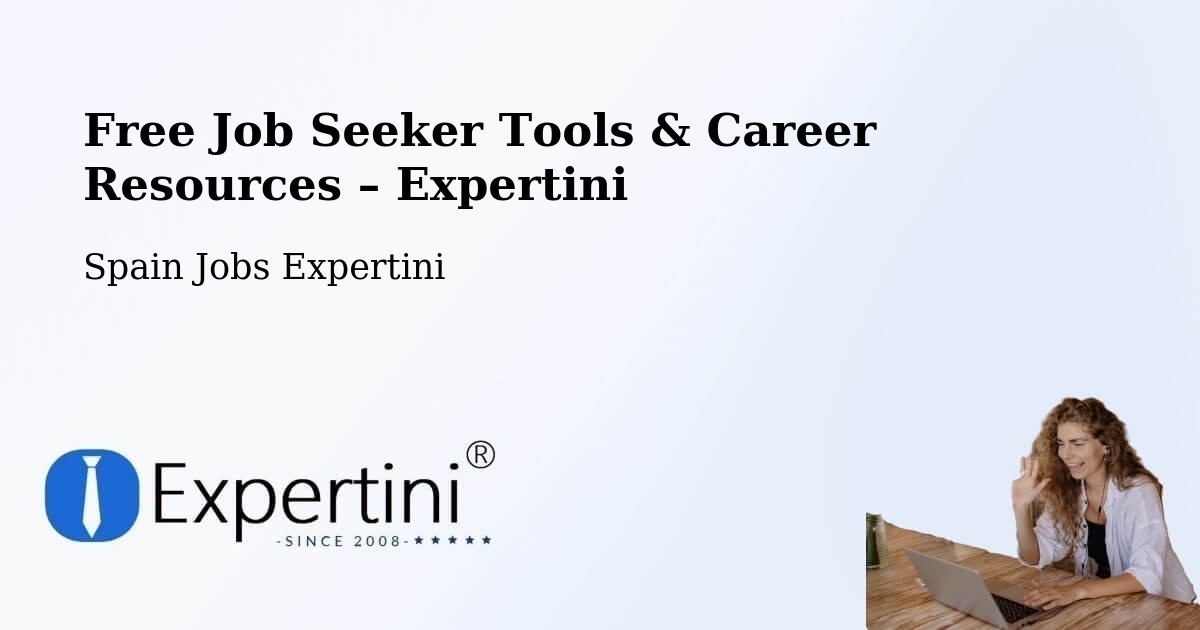 Free Job Seeker Tools & Career Resources – Ezprogui - Ezprogui, Spain Jobs Expertini
